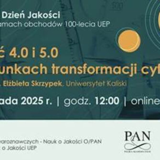 Jakość 4.0 i 5.0 w warunkach transformacji cyfrowej