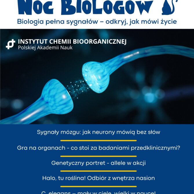 Noc Biologów w Instytucie Chemii Bioorganicznej PAN